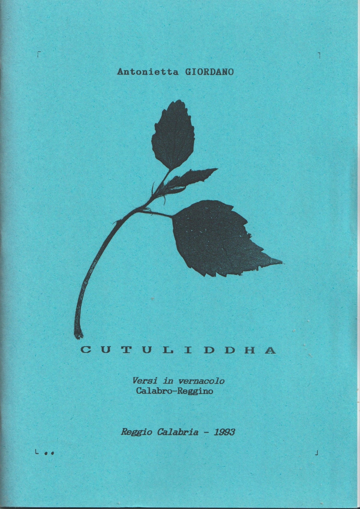 Bruno e la memoria del Vernacolo — Cutuliddha — 01