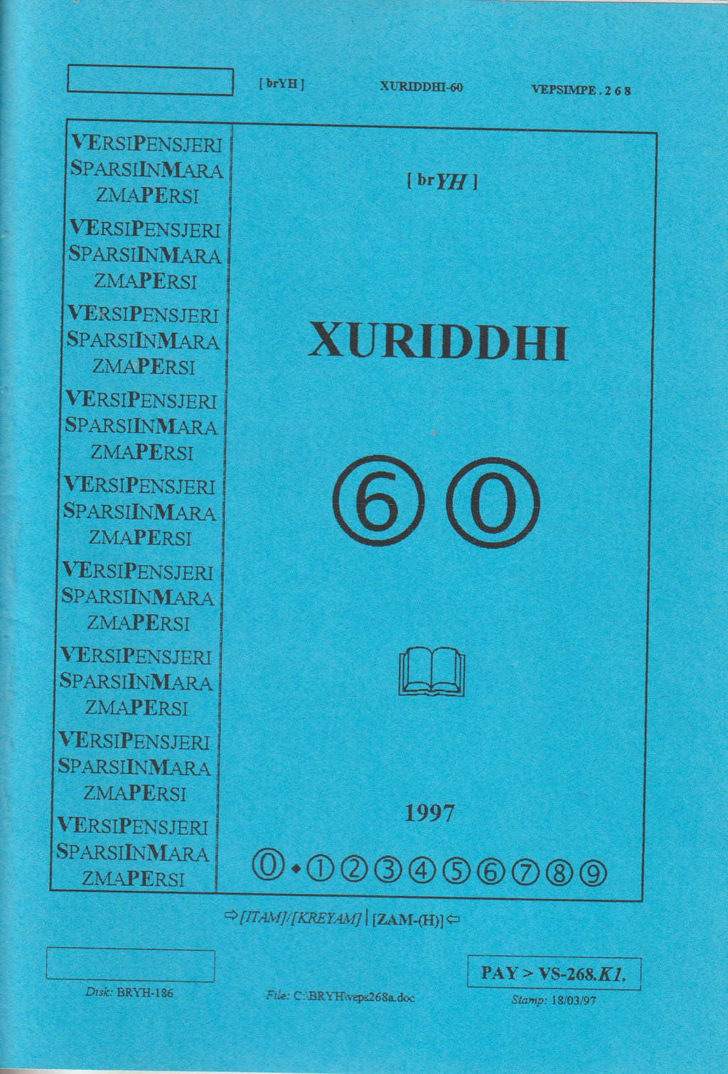Bruno e la memoria del Vernacolo — Xuriddi 6.0