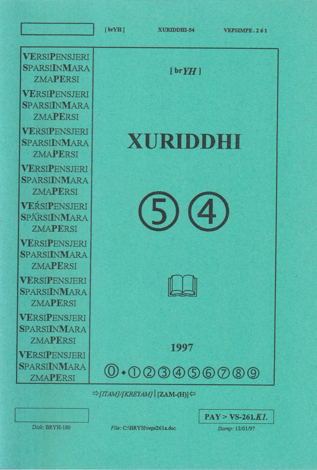 Bruno e la memoria del Vernacolo — Xuriddi 1997