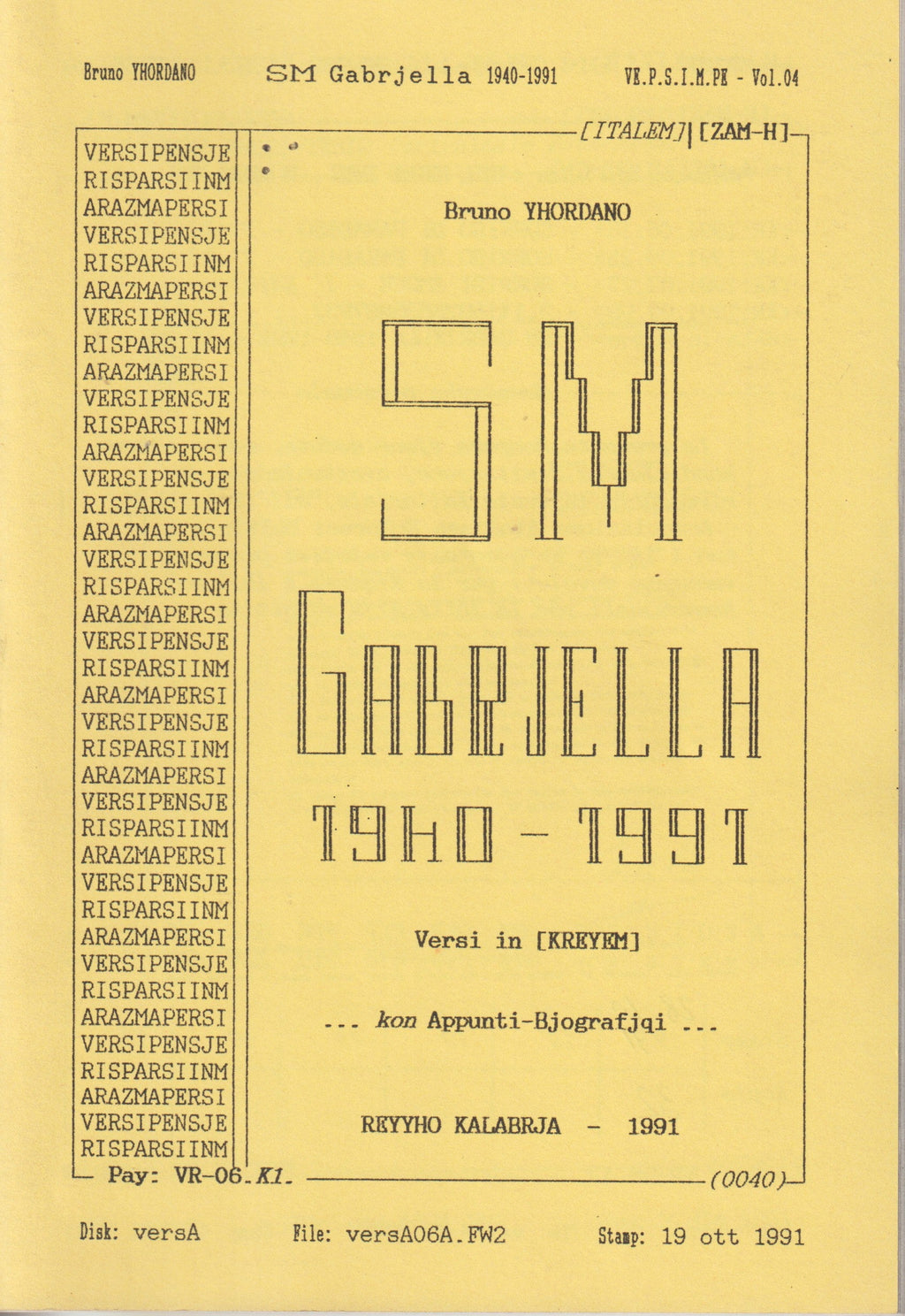 Bruno e la memoria del Vernacolo — SM Gabriella 1960–1991