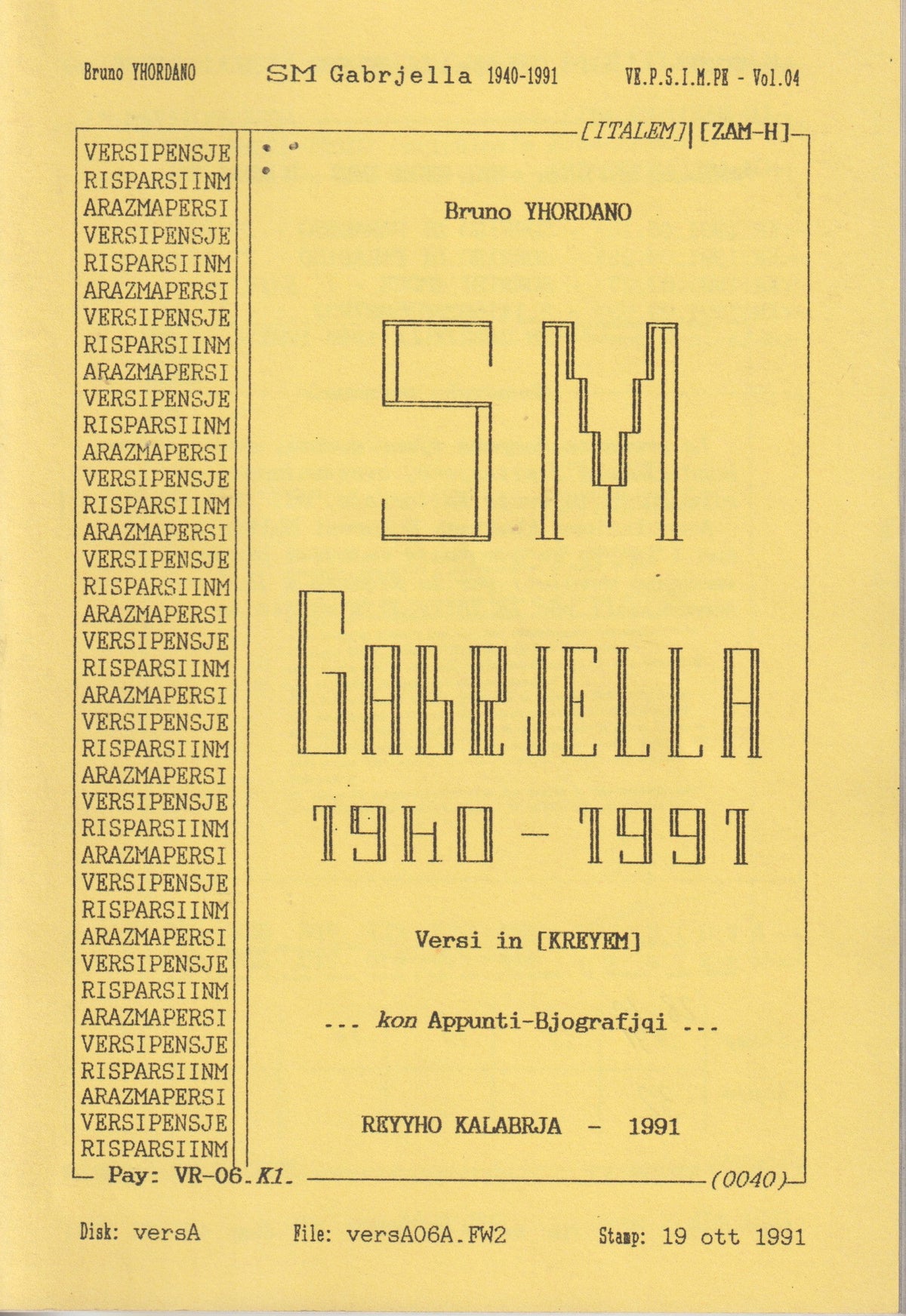 Bruno e la memoria del vernacolo — SM Gabriella 1960–1991