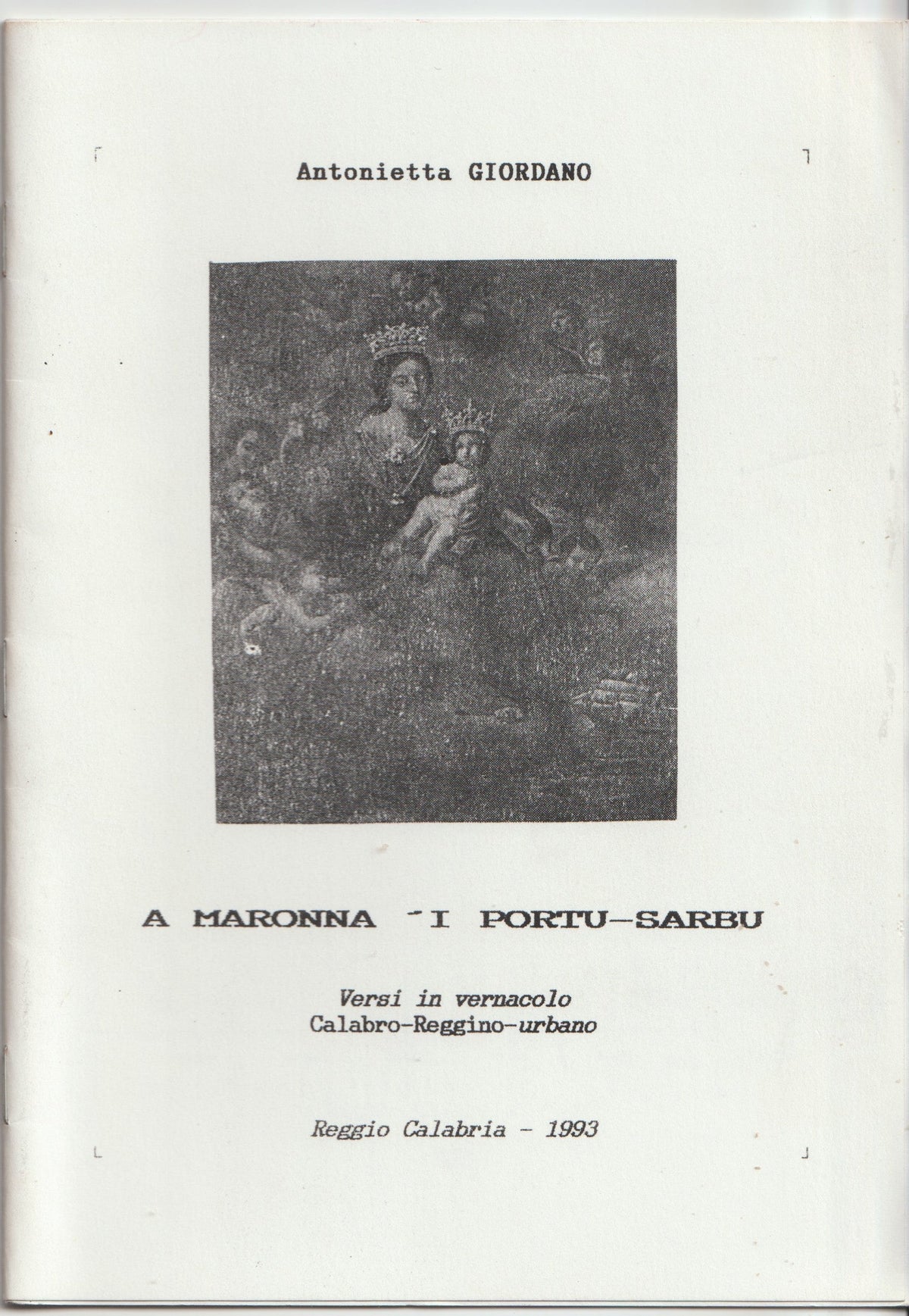 Bruno e la memoria del Vernacolo — 'A Maronna — I Portu-Sarbu — 21