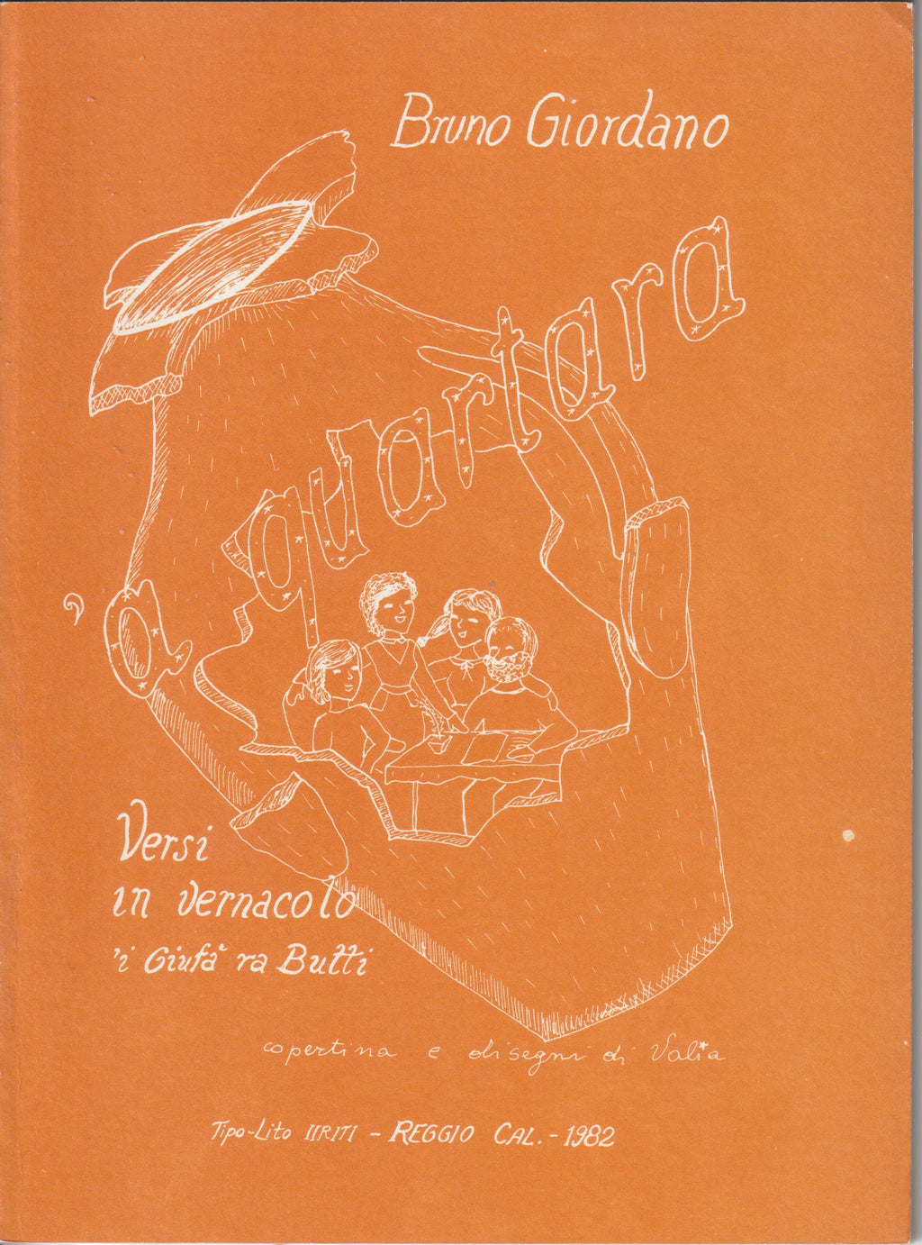 Bruno e la memoria del Vernacolo — 'A Quartara — 22